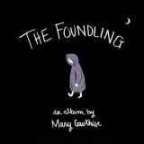 Mary Gauthier - The Foundling '2010