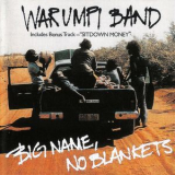 Warumpi Band - Big Name, No Blankets '1985