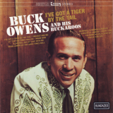 Buck Owens - I've Got A Tiger By The Tail '1965