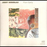 Jerry Douglas - Plant Early '1989