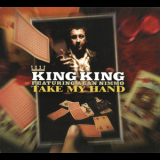 King King Feat. Alan Nimmo - Take My Hand '2011