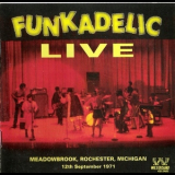 Funkadelic - Funkadelic Live - Meadowbrook, Rochester, Michigan 1971 '1971