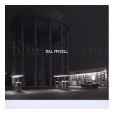 Bill Frisell - Blues Dream '2001