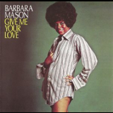Barbara Mason - Give Me Your Love  [buddah] '1972
