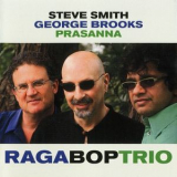 Steve Smith, George Brooks, Prasanna - Raga Bop Trio '2010