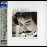 John Tropea - To Touch You Again '1979