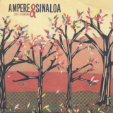 Ampere & Sinaloa - Ampere & Sinaloa Split Recording '2006
