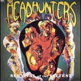 Headhunters, The - Survival Of The Fittest '1975