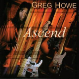 Greg Howe - Ascend '1999