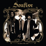Soulive - No Place Like Soul '2007