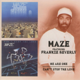 Maze Feat. Frankie Beverly - Can't Stop The Love '1999
