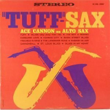 Ace Cannon - Tuff Sax & Moaning Sax '1991