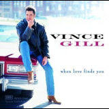 Vince Gill - When Love Finds You '1994