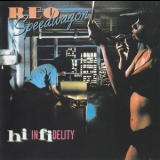 REO Speedwagon - Hi Infidelity (30th Anniversary) '1980