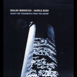 Eraldo Bernocchi & Harold Budd - Music For 'fragments From The Inside' '2005