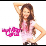 Miley Cyrus - Meet Miley Cyrus '2007