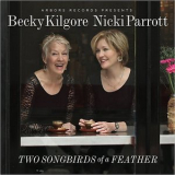 Rebecca Kilgore & Nicki Parrott - Two Songbirds Of A Feather '2015