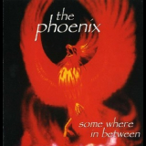 Phoenix - Some Where In Between '2005