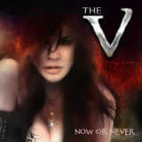 V - Now Or Never '2015
