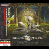 Secret Sphere - A Time Never Come (2015 Edition) '2015