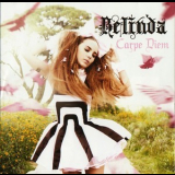 Belinda - Carpe Diem '2010