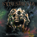 Synesthesia - Worst Case Scenario '2015