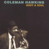 Coleman Hawkins - Body And Soul (2CD) '1996