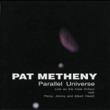 Pat Metheny - Parallel Universe '2001