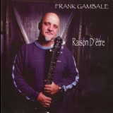 Frank Gambale - Raison D'etre '2004