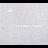 Mika Vainio - Halfway To White '2015