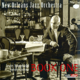 Irvin Mayfield & The New Orleans Jazz Orchestra - Book One '2009