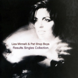 Liza Minnelli & Pet Shop Boys - Results .singles Collection '2014