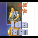 Ida Rendano - Cosi' Quasi Per Gioco '2000