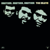 The Isley Brothers - Brother, Brother, Brother '1972
