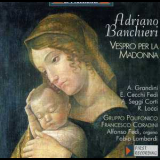 Gruppo Polifonico Francesco Coradin - Adriano Banchieri - Vespro Per La Madonna '1996