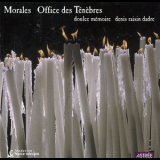 Cristobal De Morales - Office Des Tenebres '2002