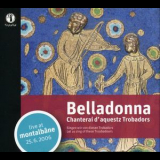 Belladonna - Chanterai D'aquestz Trobadors '2011