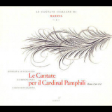 Fabio Bonizzoni, Roberta Invernizzi - La Risonanza - Handel - Le Cantate Per Il Cardinal Pamphili Vol. I '2006