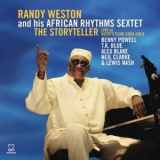 Randy Weston & His African Rhythms Sextet - The Storyteller '2010
