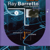 Ray Barretto & New World Spirit - Portraits In Jazz And Clave '1999