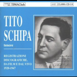 Tito Schipa - Registrazioni Discografiche, Da Film E Dal Vivo 1920-1947 '2000