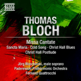 Thomas Bloch - Missa Cantate '2011