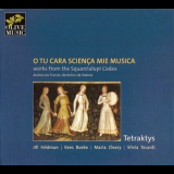 Tetraktys - O Tu Cara ScienГ§a Mie Musica '2005, rec. 2005