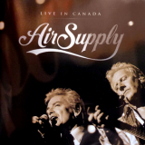 Air Supply - Live In Canada '2006