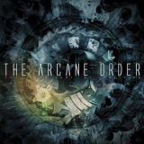 The Arcane Order - The Machinery Of Oblivion '2006