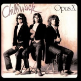 Chilliwack - Opus X '1982