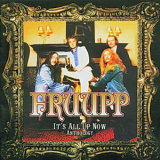Fruupp - It's All Up Now, Anthology '2004