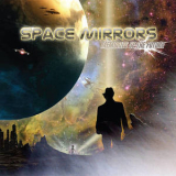 Space Mirrors - Memories Of The Future '2006