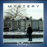 The Mystery - Destiny ? '1998