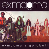 Exmagma - Exmagma & Goldball '2003